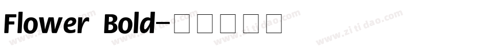 Flower Bold字体转换